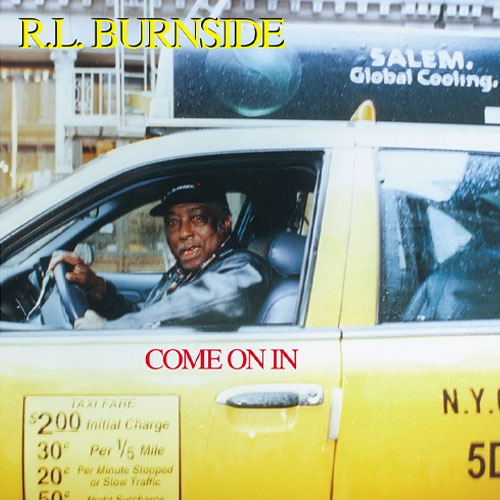 R L Burnside | Come on in