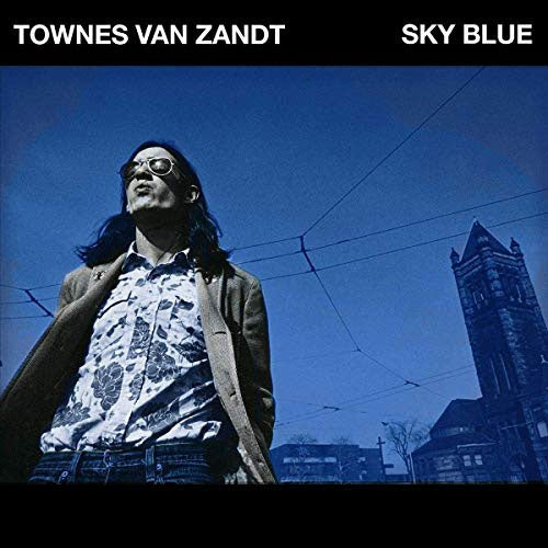 Townes Van Zandt | Sky Blue
