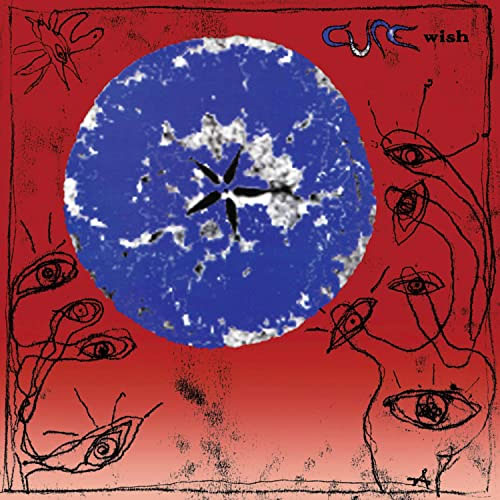 The Cure | Wish (30th Anniversary Edition)