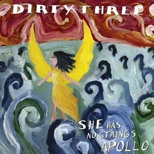 Dirty Three | She Has No Strings Apollo