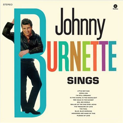 Johnny Burnette | Sings